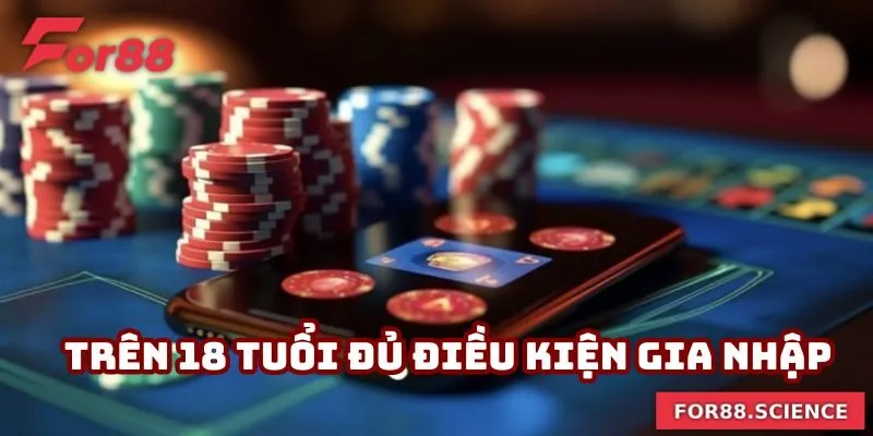Đăng Ký For88 Đúng Quy Trình - Cập Nhật Lưu Ý Chi Tiết Đủ 18 tuổi đăng ký For88