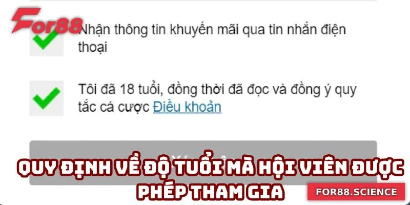 Miễn Trách Nhiệm For88 - Giải Thích Rõ Ràng, Minh Bạch Quy định về độ tuổi mà hội viên được phép tham gia