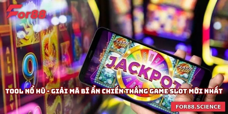 Tool Nổ Hũ - Giải Mã Bí Ẩn Chiến Thắng Game Slot Mới Nhất Tool Nổ Hũ - Giải Mã Bí Ẩn Chiến Thắng Game Slot Mới Nhất